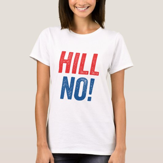 Anti Hillary Hill No. T-shirt (Voorkant)