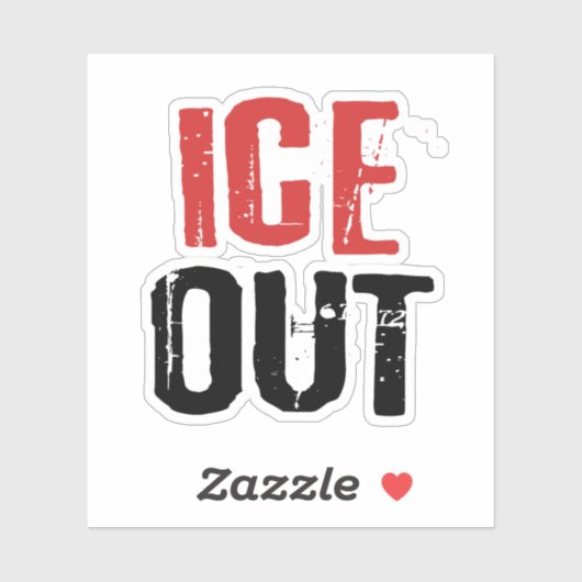 Anti ICE Out Political Activism Protest Sticker (Vel)
