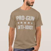 ANTI-IDIOOT VOOR HET PISTOOL T-SHIRT (Voorkant)