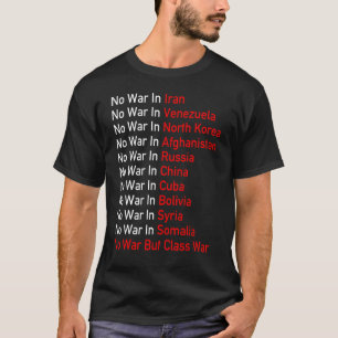 Anti-imperialistisch socialist geen oorlog maar kl t-shirt