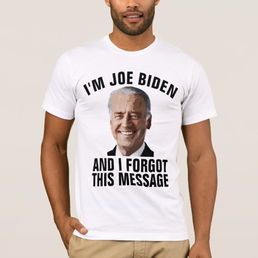 ANTI JOE BIDEN, FORGOED DIT BERICHT T-SHIRTS (Voorkant)