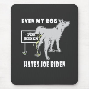 Anti Joe Biden My Dog Hates Biden Political Humor Muismat