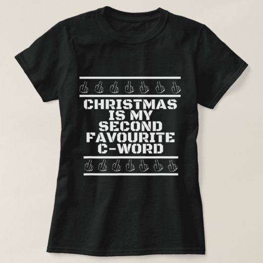Anti-kerstaanval met C-Word Sarcastic Swearing-off T-shirt (Design voorkant)
