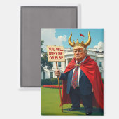 Anti-King Trump Magneet (Voorkant / Achterkant)