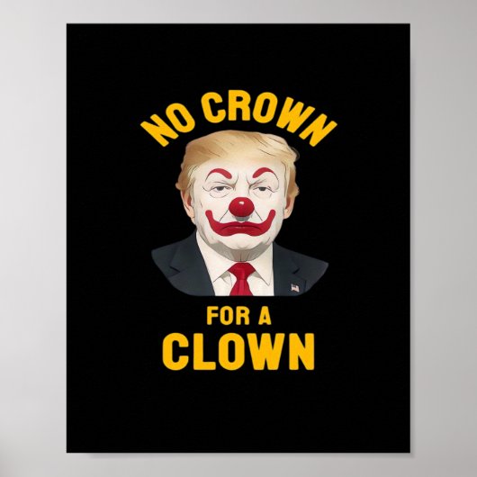 Anti-Kroon Voor Een Clown Poster (Voorkant)