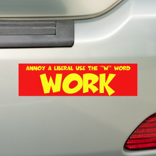 Anti-liberaal werk bumpersticker (Op auto)