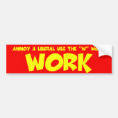 Anti-liberaal werk bumpersticker (Voorkant)