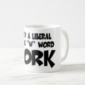 Anti-liberaal werk koffiemok (Voorkant rechts)