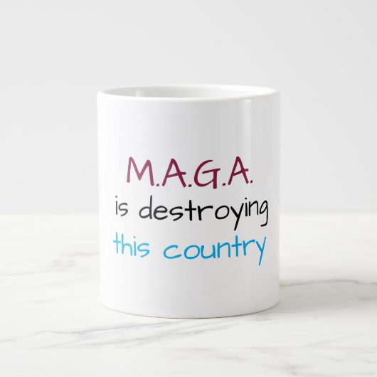 Anti-MAGA-boodschap Grote Koffiekop (Voorkant)