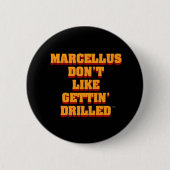 Anti-Marcellus Shale Drilling Button (Voorkant)