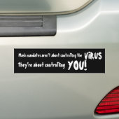 Anti-Masker mandaten - het is over het controleren Bumpersticker (Op auto)