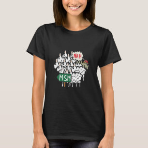 Anti-MSM T-shirt