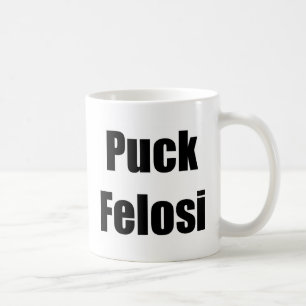 Anti Nancy Pelosi - Puck Felosi Koffiemok