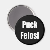 Anti Nancy Pelosi - Puck Felosi Magneet (Voorkant / Achterkant)