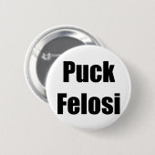 Anti Nancy Pelosi - Puck Felosi Ronde Button 5,7 Cm (Voorkant /achterkant)