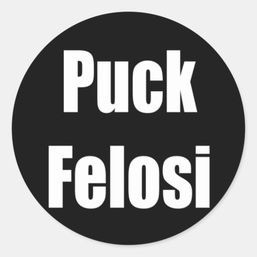 Anti Nancy Pelosi - Puck Felosi Ronde Sticker (Voorkant)