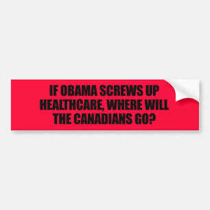 Anti-Obama - Als Obama de gezondheidszorg omhoog s Bumpersticker