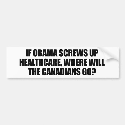 Anti-Obama - Als Obama de gezondheidszorg omhoog s Bumpersticker (Voorkant)