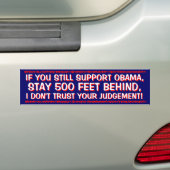 ANTI OBAMA-ALS U OBAMA NOG STEEDS STEUNT BUMPERSTICKER (Op auto)