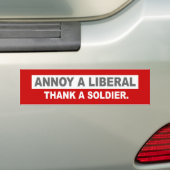 ANTI-OBAMA-ANNOY A LIBERAL. DANK EEN SOLDAAT BUMPERSTICKER (Op auto)