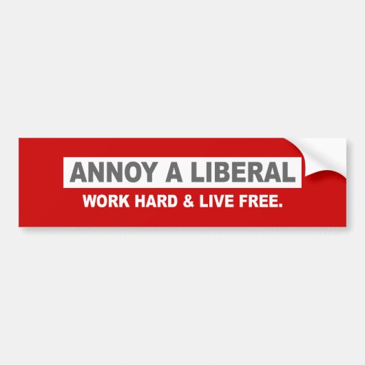 ANTI-OBAMA-ANNOY A LIBERAL. WERK HARDE EN LEVEN FR BUMPERSTICKER (Voorkant)