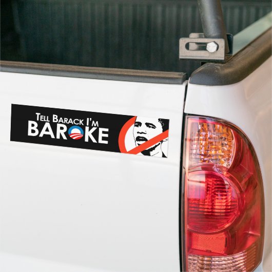 Anti-Obama - Baroke Bumpersticker (Op Truck)