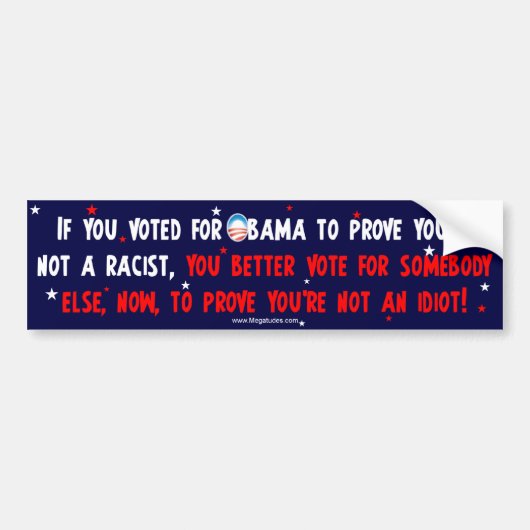 Anti-Obama - bewijs dat je geen idioot bent Bumpersticker (Voorkant)