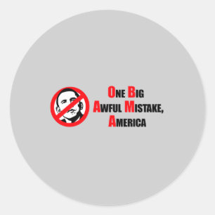 Anti-Obama Bumpersticker - Een grote vreselijke fo Ronde Sticker