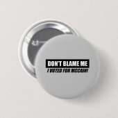 Anti-Obama Bumpersticker - Geef me niet de schuld Ronde Button 5,7 Cm (Voorkant /achterkant)