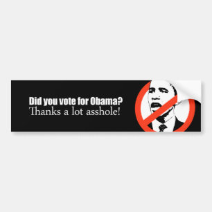 Anti-Obama-bumpersticker - Heb je voor Obama geste Bumpersticker