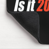 Anti-Obama Bumpersticker - Is het nog 2012? Muismat (Hoek)