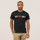 Anti-Obama Bumpersticker - Is het nog 2012? T-shirt (Voorkant volledig)