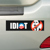 Anti-Obama-bumpersticker - OBAMA IS EEN IDIOT Bumpersticker (Op auto)