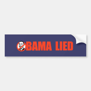 Anti-Obama Bumpersticker - Obama Lied