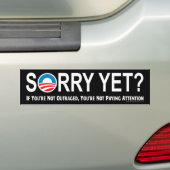 Anti-Obama Bumpersticker: Sorry toch? Bumpersticker (Op auto)