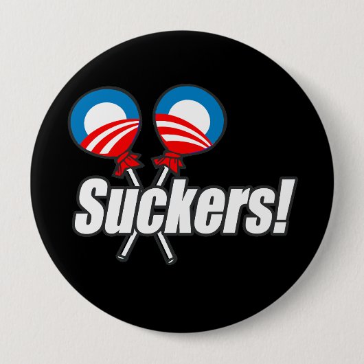 Anti-Obama Bumpersticker - Suckers Ronde Button 4,0 Cm (Voorkant)