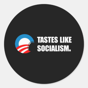 Anti-Obama Bumpersticker - Tastes as Socialism w Ronde Sticker