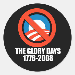 ANTI-OBAMA- De gloriedagen - 1776-2008 Ronde Sticker