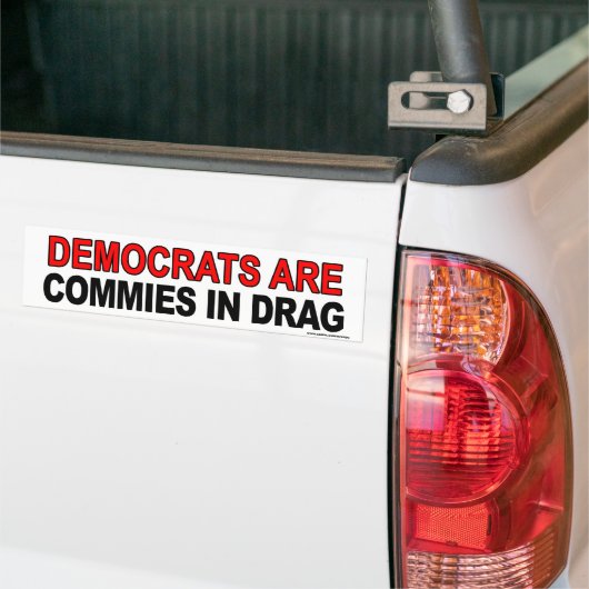 Anti-Obama "Dems are Commons in Drag"-sticker Bumpersticker (Op Truck)