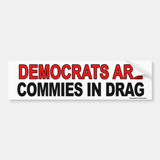 Anti-Obama "Dems are Commons in Drag"-sticker Bumpersticker (Voorkant)