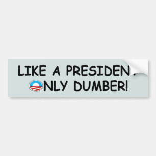 Anti-Obama-domme, stompzinnige anti-President Obam Bumpersticker