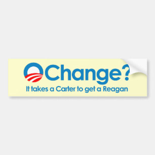Anti-Obama - Er is een Carter nodig om een Reagan Bumpersticker