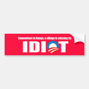 Anti-Obama - Ergens in Kenia is een dorp missi Bumpersticker