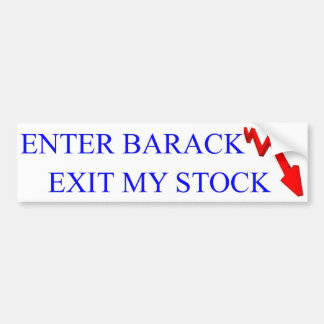 Anti-Obama: Ga Barack weg Mijn voorraad Bumpersticker