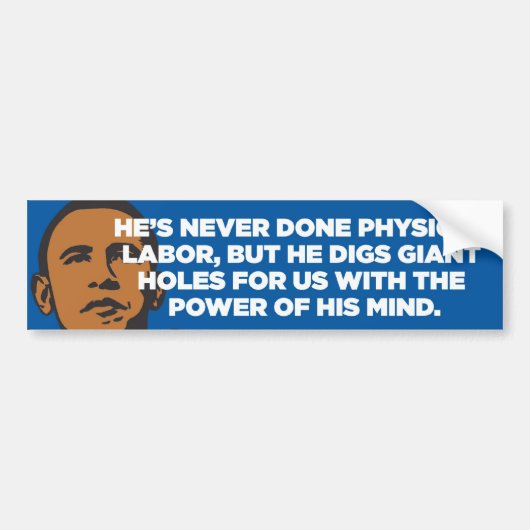 Anti-Obama - Gat dikker - bumpersticker (Voorkant)