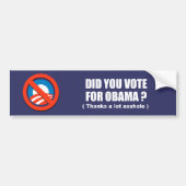 Anti-Obama - heb je voor obama gestemd - bedankt v Bumpersticker (Voorkant)