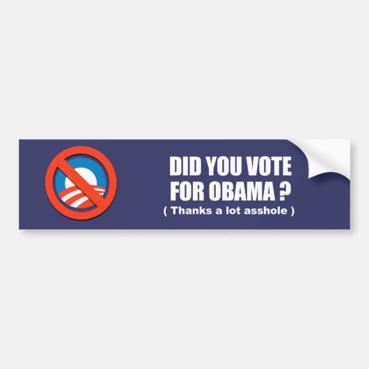 Anti-Obama - heb je voor obama gestemd - bedankt v Bumpersticker (Voorkant)