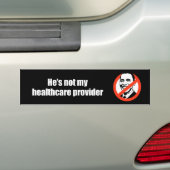 Anti-Obama - hij is niet mijn zorgverlener Bumpersticker (Op auto)