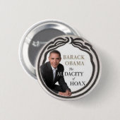 Anti-Obama Hoax pin Ronde Button 5,7 Cm (Voorkant /achterkant)
