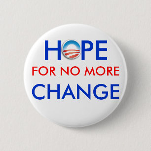 Anti-Obama / HOPE VOOR GEEN VERANDERING Ronde Button 5,7 Cm